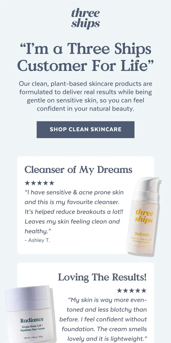 Email from Three Ships Beauty. Proof clean beauty *works*