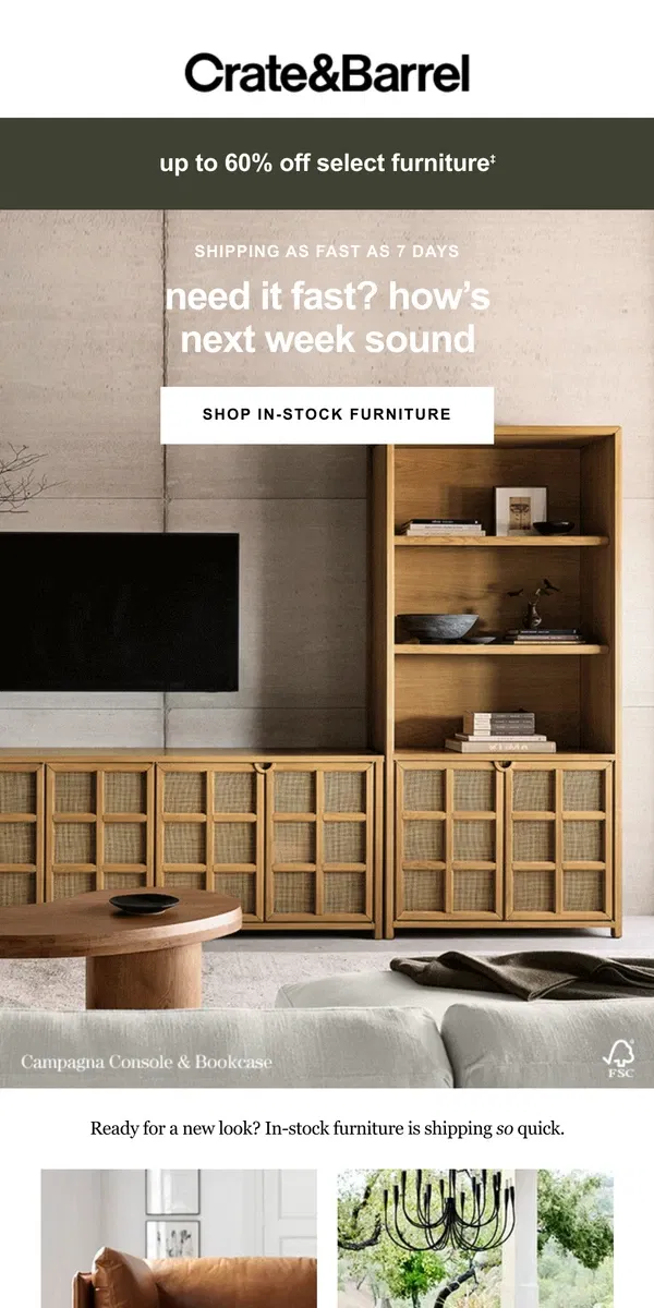 Email from Crate & Barrel. New furniture. By next week.