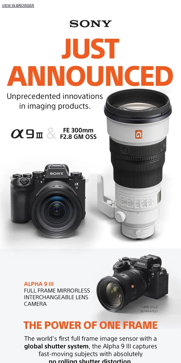 Email from Sony. New Alpha 9 III and G Master Lens Revealed | Reserve Yours Today