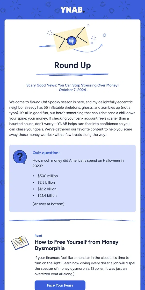 Email from YNAB. Scary good news: you can stop stressing over money!
