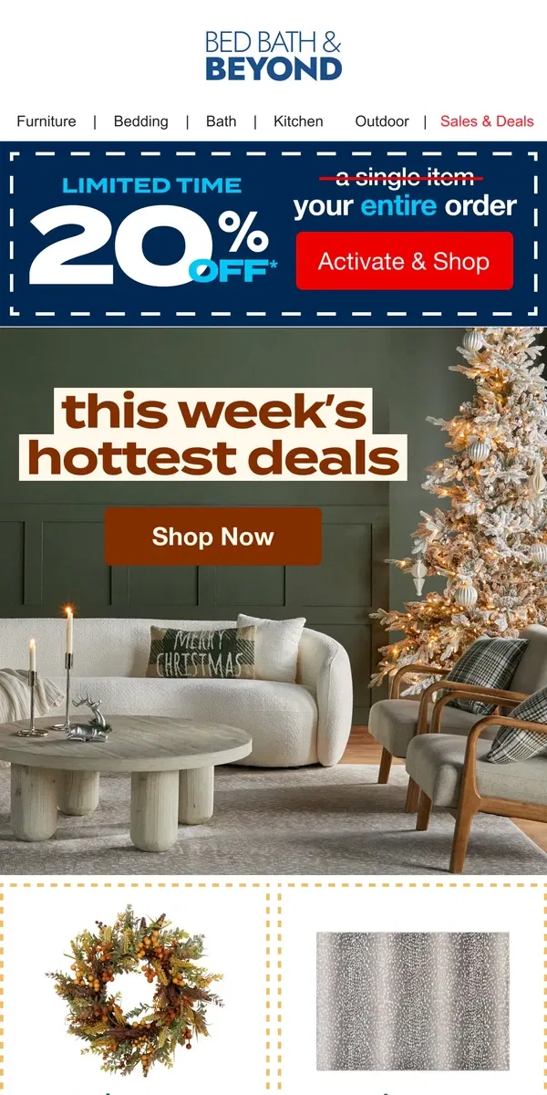 Email from Bed Bath & Beyond. Shop our BEST Deals of the Week 🎄✨