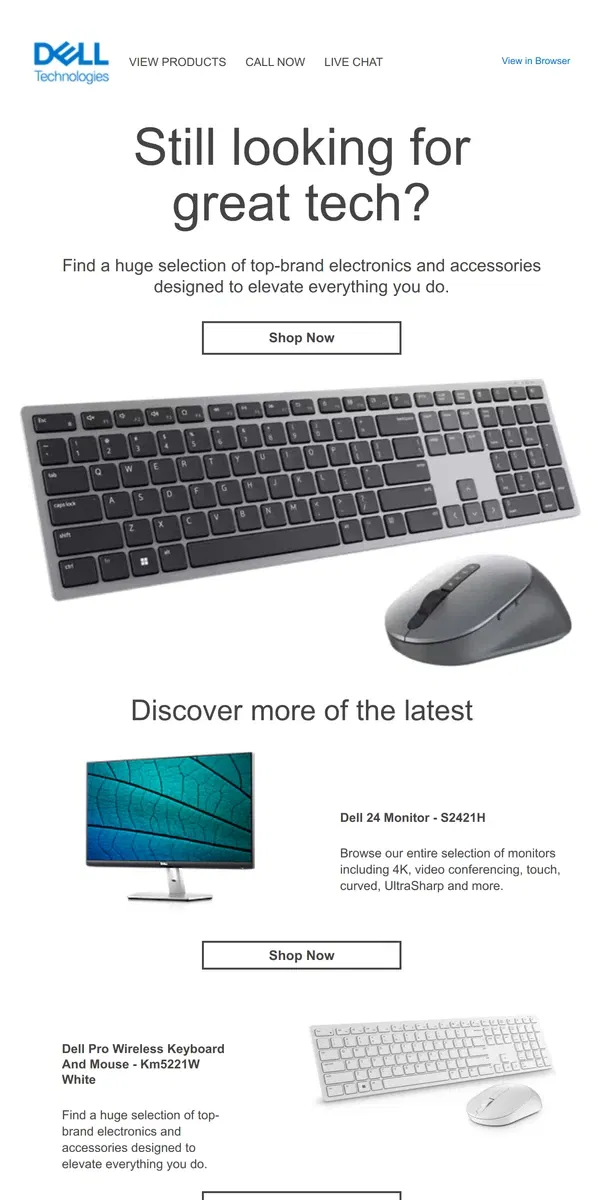 Email from Dell. Still searching for the right electronics?