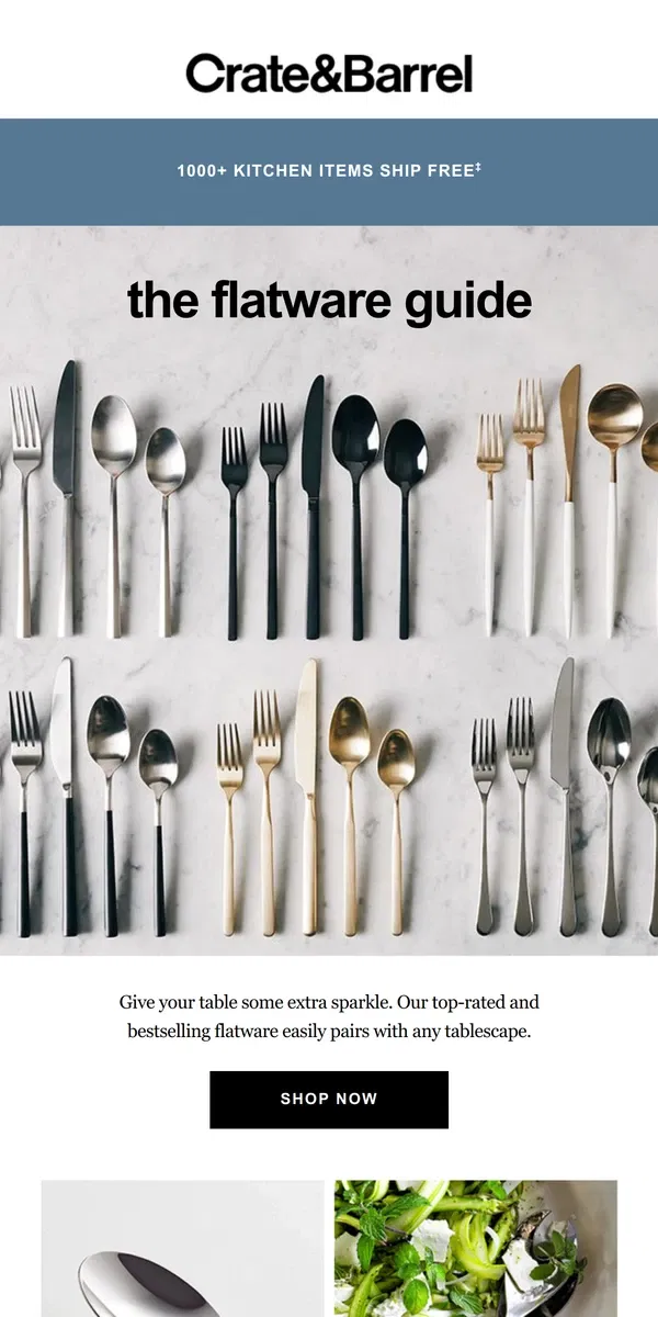 Email from Crate & Barrel. Find the perfect flatware for you🍴