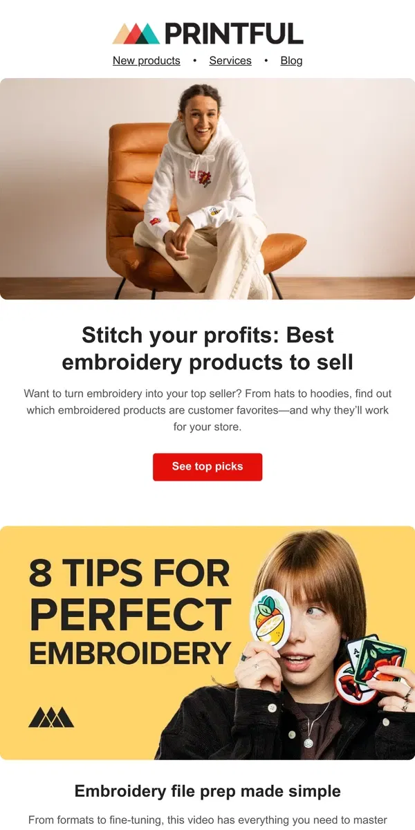 Email from Printful. 🧵 Stitch smarter, sell better!