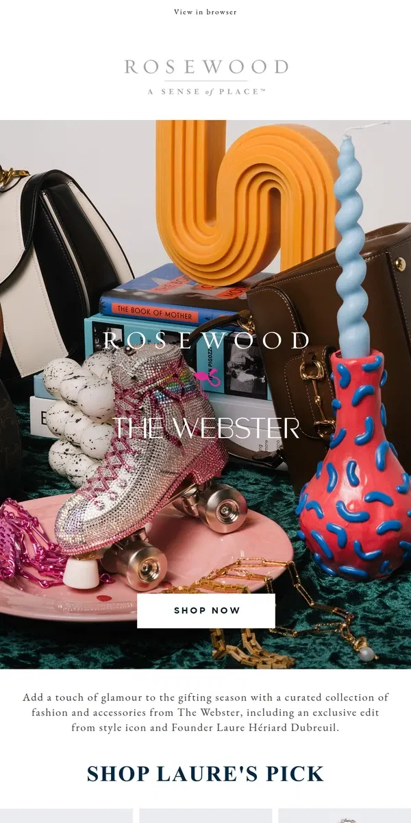 Email from Rosewood Hotels. Discover Rosewood x The Webster