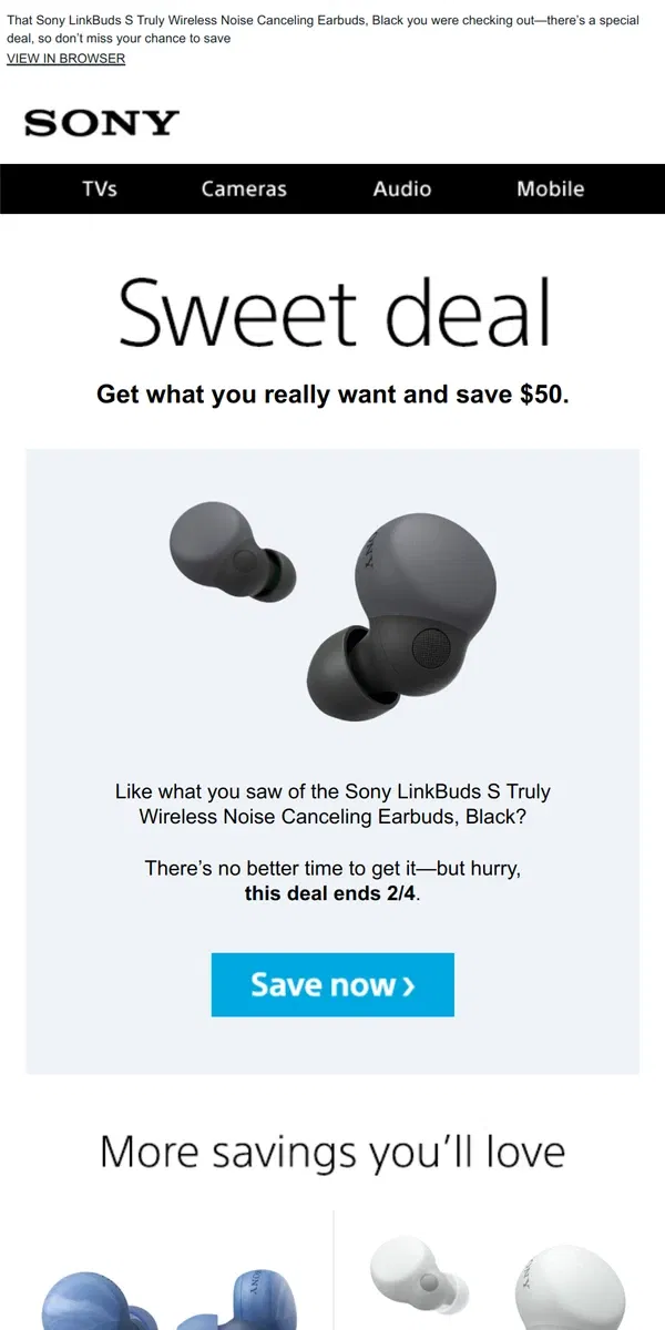 Email from Sony. You Saw It, You Loved It, Now Get It | Plus, Save $50