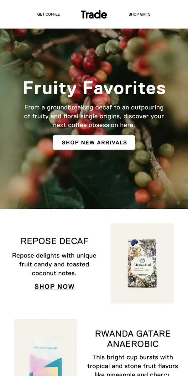 Email from Trade Coffee. Fruity New Arrivals Roasting Now 🚀