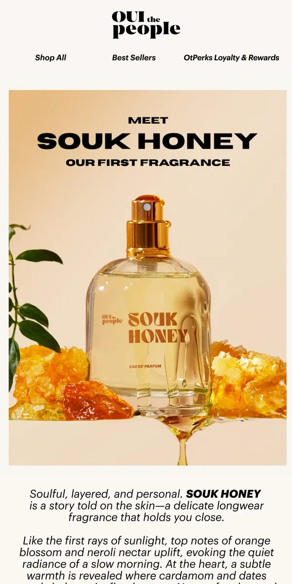 Email from OUI the People. A New Scent Story: Introducing Souk Honey 🧡