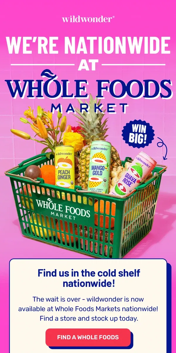 Email from wildwonder. IN WHOLE FOODS NATIONWIDE 🥭🛒🤸‍♂️