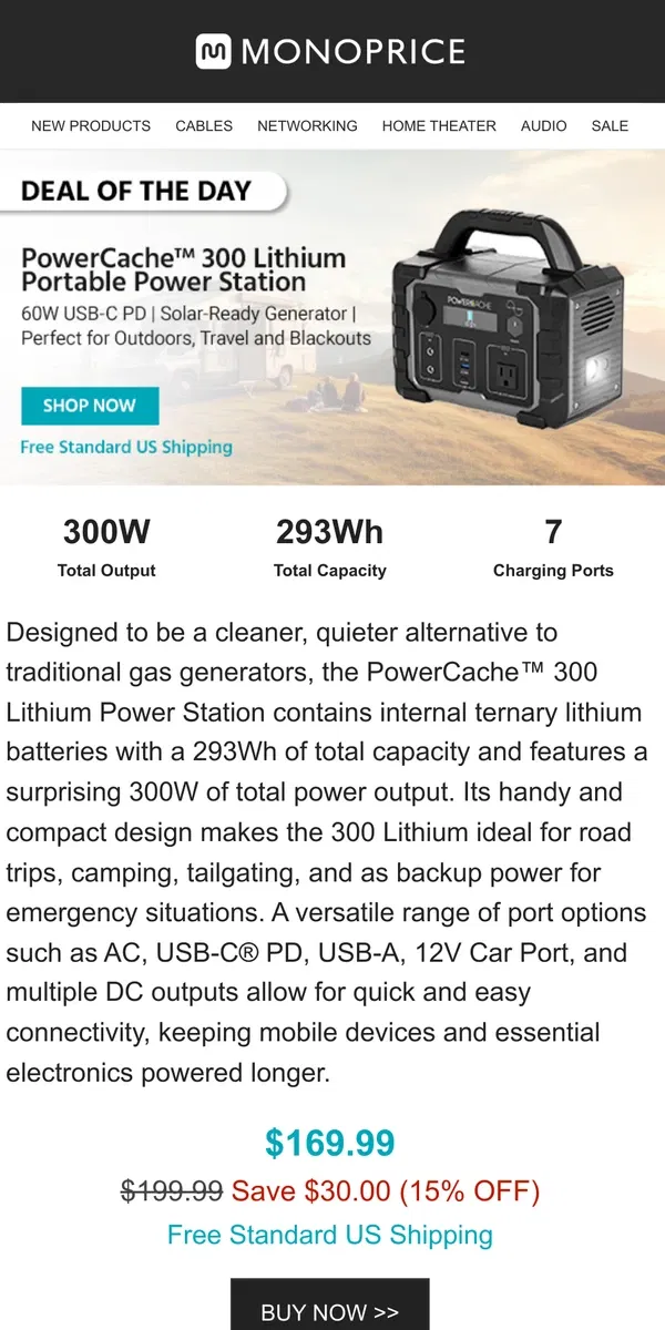 Email from Monoprice. 🔔 DEAL OF THE DAY 🔔 PowerCache 300 Lithium Portable Power Station ONLY $169.99 (Save $30!)