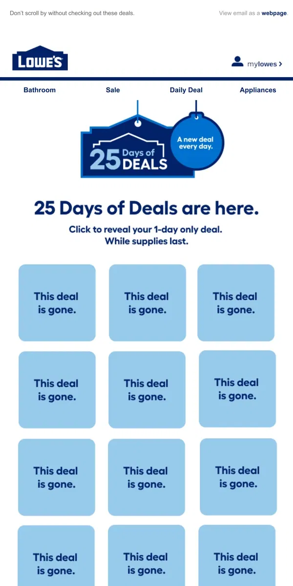 Email from Lowe's. Shop 1 day online-only deals before they disappear.