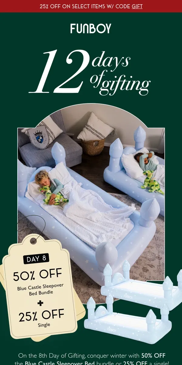 Email from FUNBOY. Day 8: Blue Castle Bed 50% OFF!