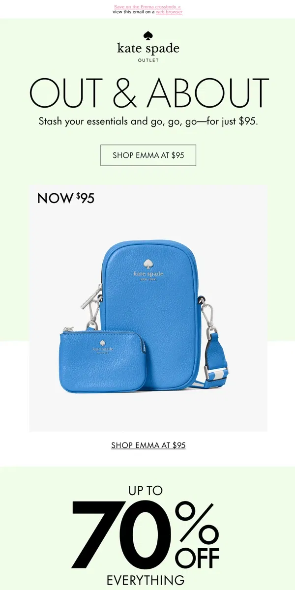 Email from Kate Spade. All yours... And only $95