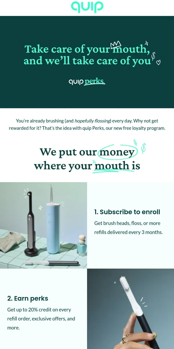 Email from quip. Brush. Floss. Earn quip Perks 🥳