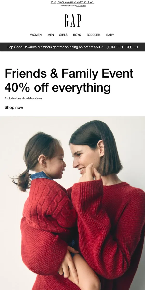 Email from GAP. You're officially getting 40% off everything + 50% off PJs