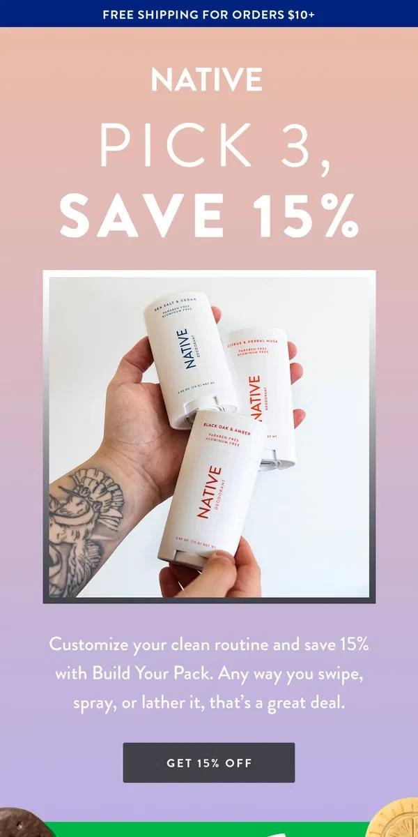 Email from Native. 15% off 3-packs, all day, every day