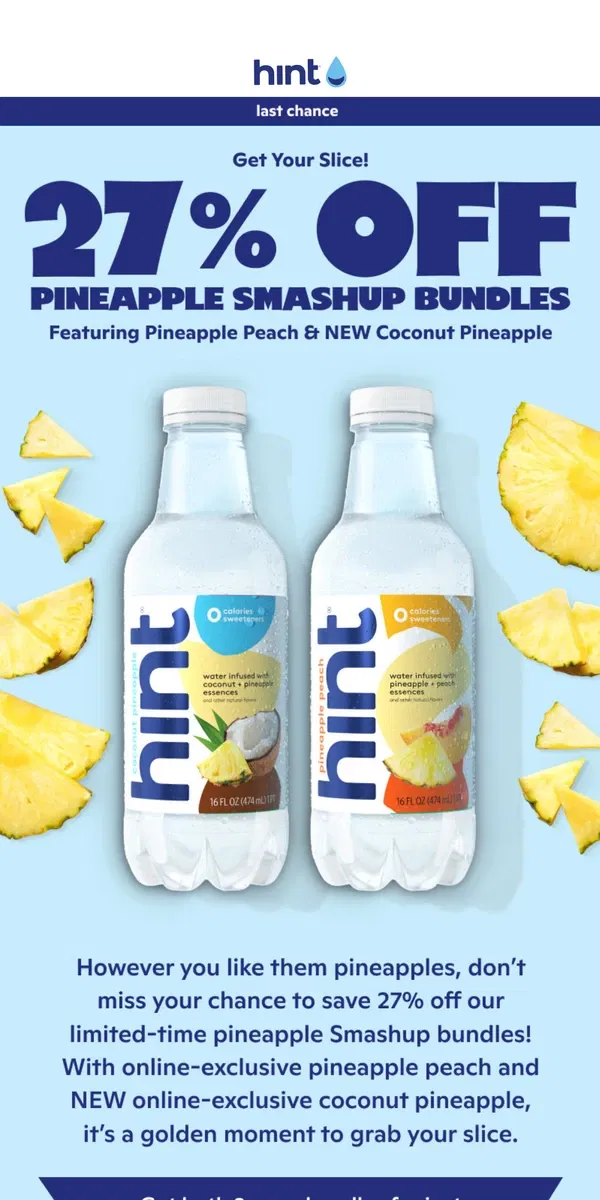 Email from Hint Water. Don’t miss your slice of the savings!