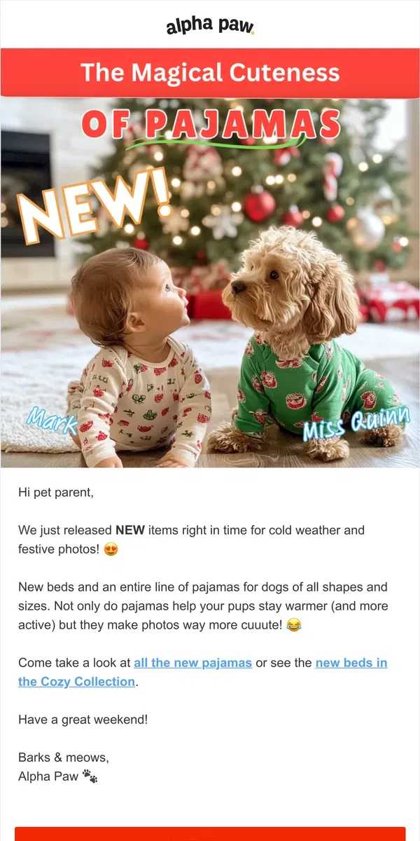 Email from Alpha Paw. NEW! 👀🔥 Pet beds & festive pajamas!