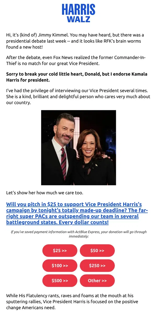 Email from Kamala Harris. Sorry to break your cold little heart, Donald, but I endorse Kamala Harris