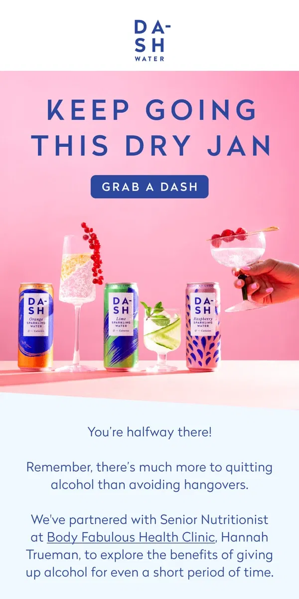 Email from DASH Water. Keep going this Dry January 👏