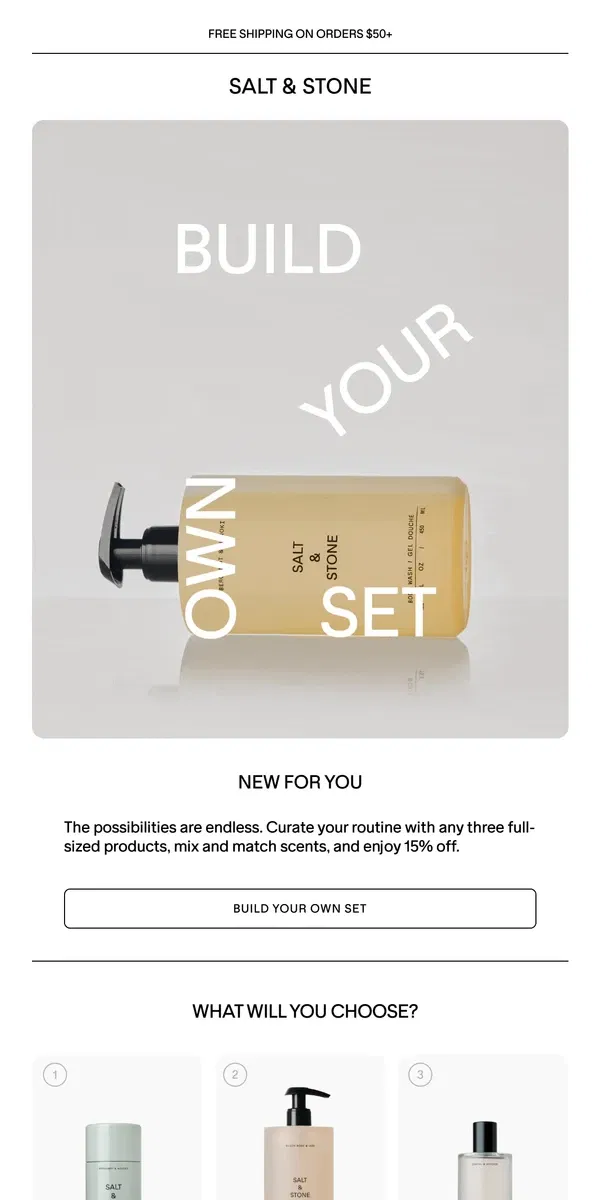 Email from SALT & STONE. Introducing Build Your Own Set