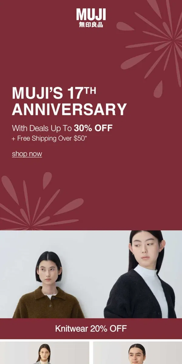 Email from MUJI. MUJI's 17th Anniversary: Up to 30% OFF!