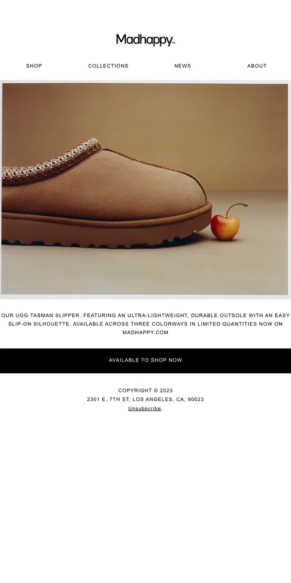 Email from Madhappy. The Tasman Slipper by Madhappy & UGG