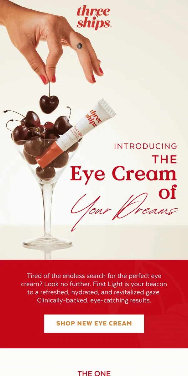 Email from Three Ships Beauty. Meet The NEW Eye Cream