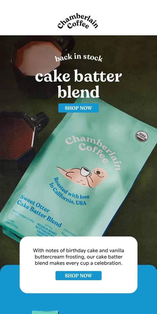 Email from Chamberlain Coffee. back in stock: cake batter blend