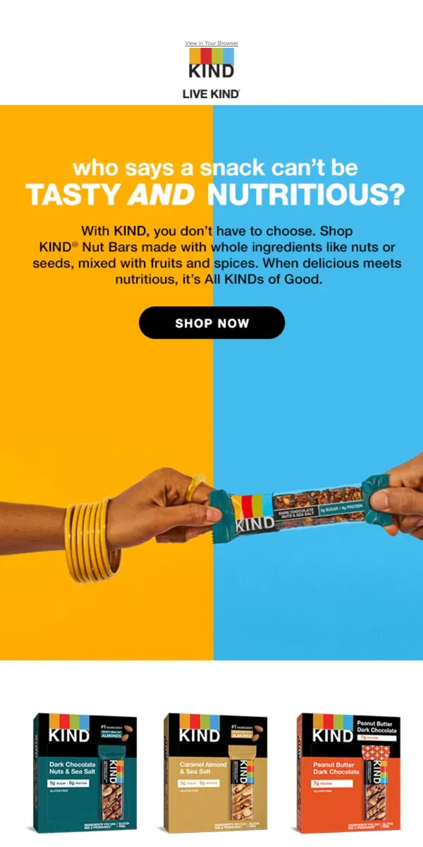 Email from KIND. A snack that tastes good AND does good?!