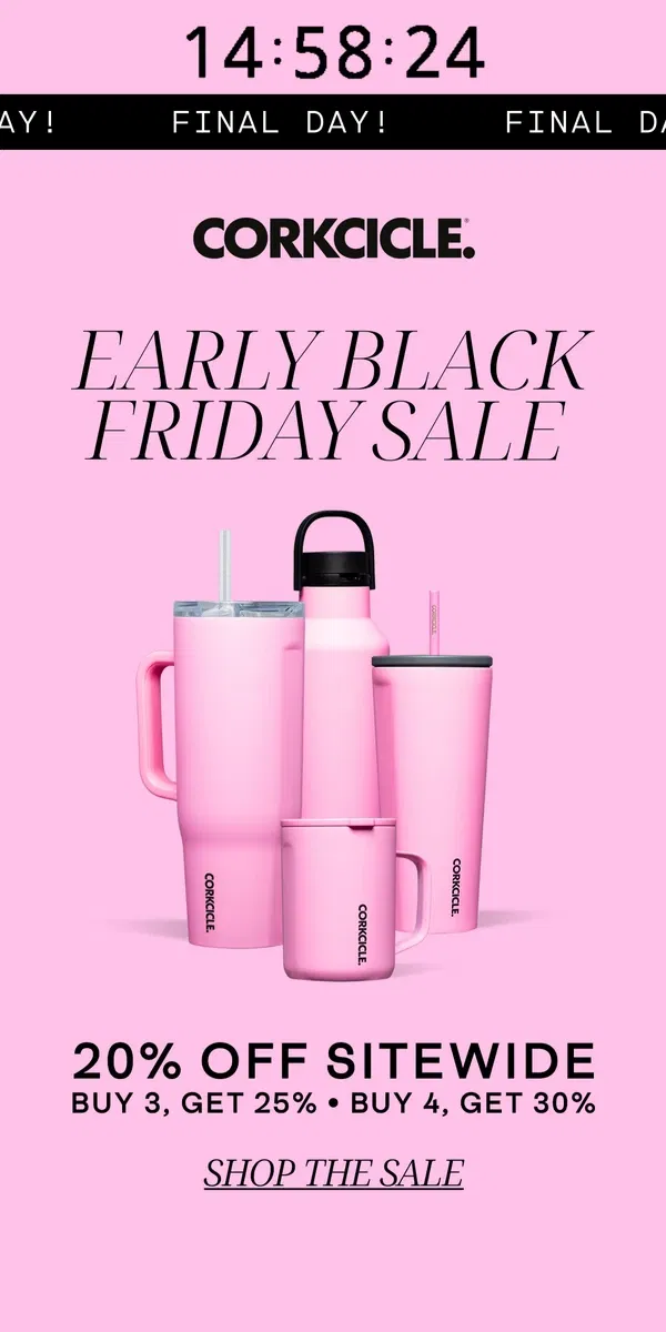 Email from CORKCICLE. 🚨LAST DAY to Save Up to 30% Off!🚨