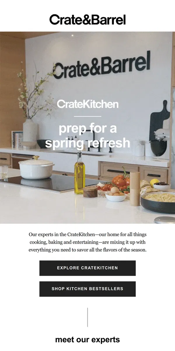 Email from Crate & Barrel. Meet our new crew of CrateKitchen experts!