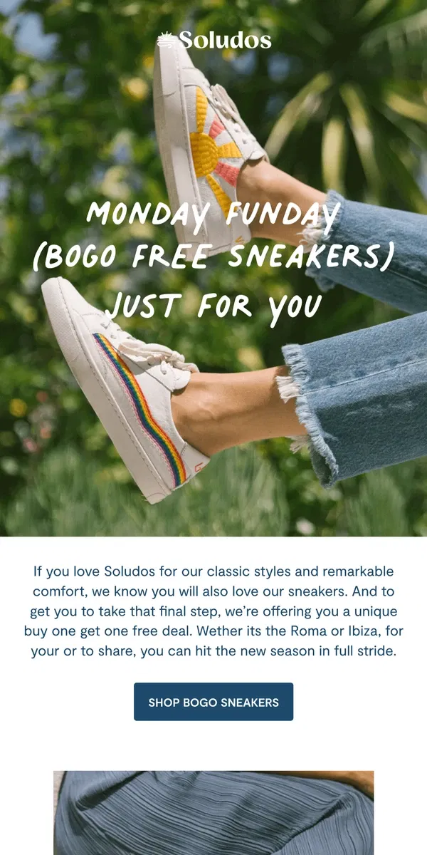 Email from Soludos. Surprise BOGO Free Sneakers Just For You