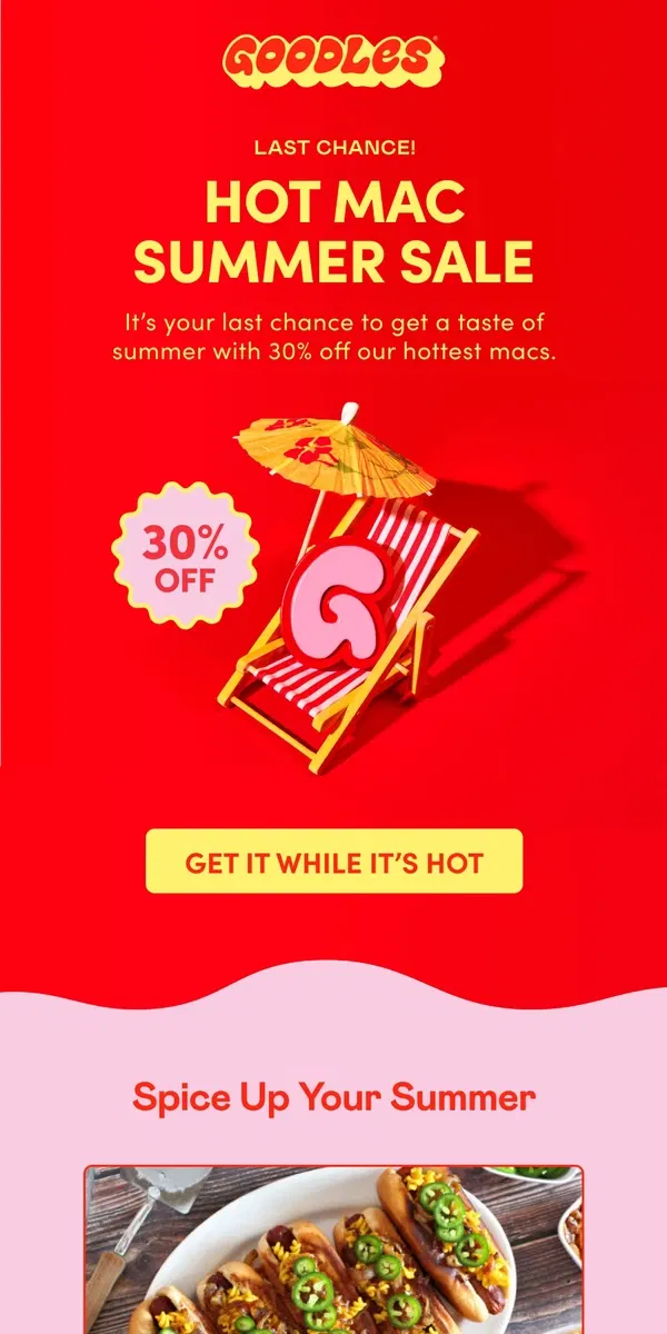 Email from Goodles. FINAL CHANCE! 30% off summer mac