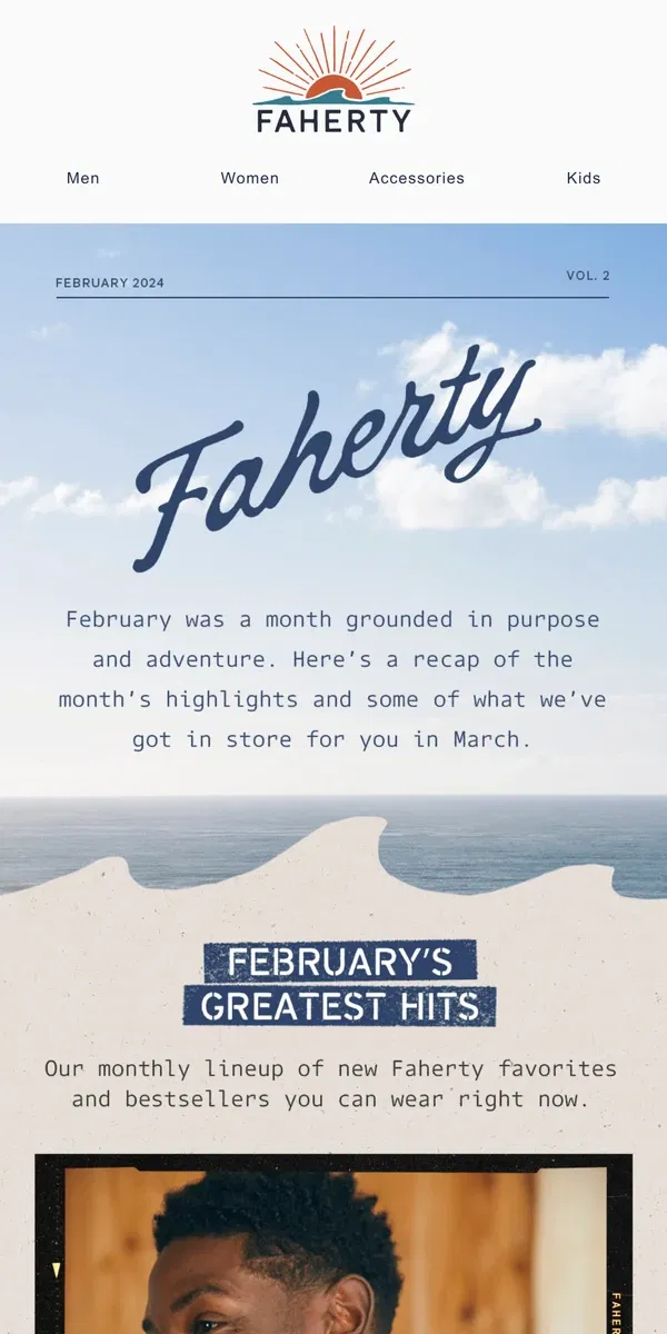 Email from Faherty. What We Got Up To This Month