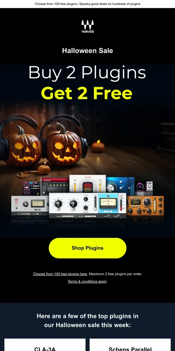 Email from Waves Audio. Buy 2 Plugins 🎃 Get 2 Free