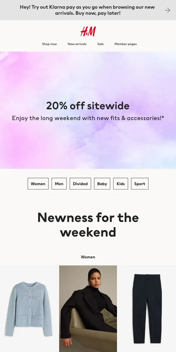 Email from H&M. 20% off for the long weekend!