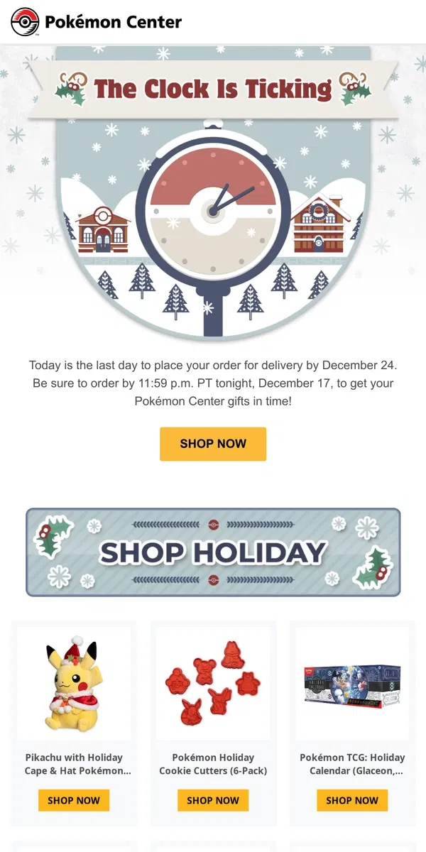 Email from Pokémon. Final Call for Holiday Shipping ⌛