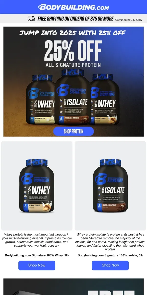 Email from Bodybuilding.com. 💪 Get Your Best Body in 2025 – 25% Off Signature Protein!