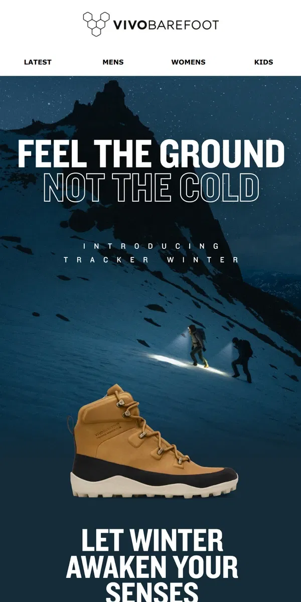 Email from Vivobarefoot. Feel the ground, not the cold