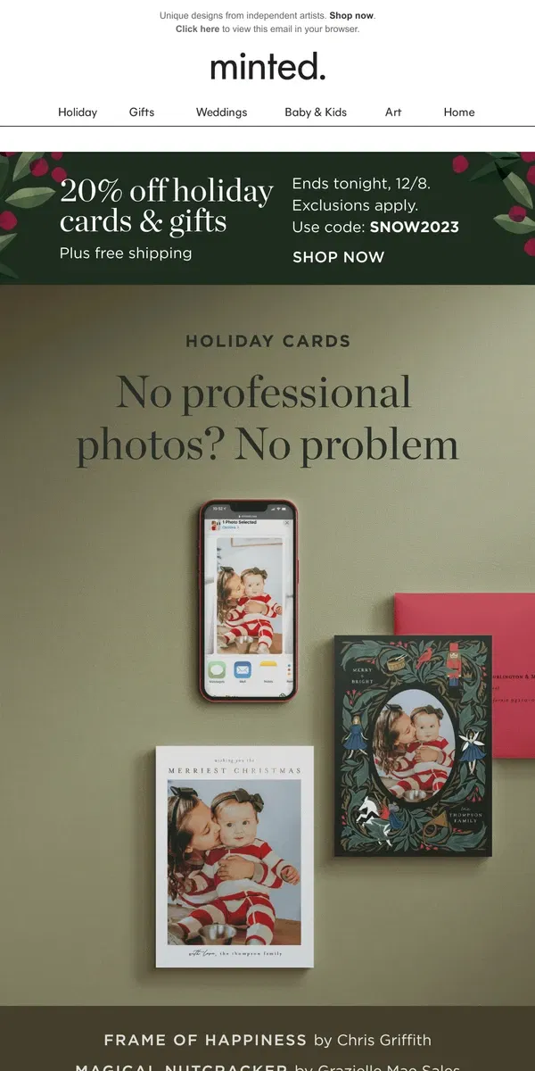 Email from Minted. 20% off + 4 holiday card ideas for phone photos