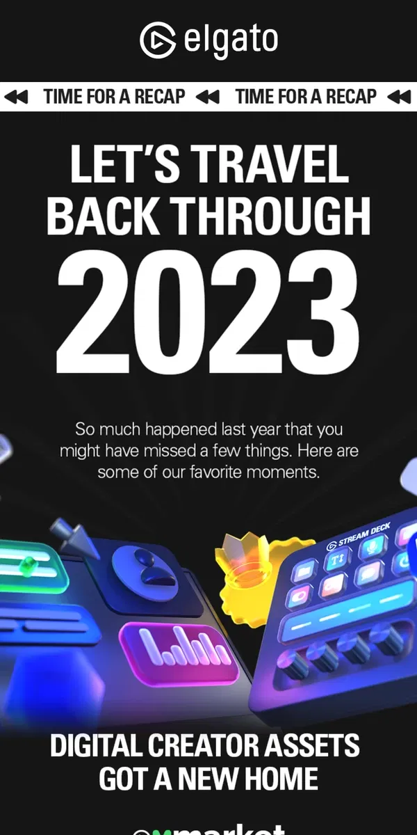 Email from Elgato. We did a lot last year 🤯