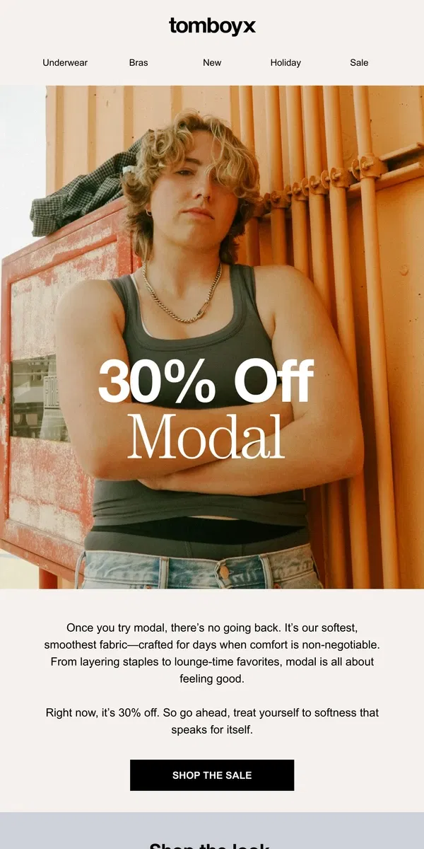 Email from TomboyX. 30% Off Our Softest Fabric Yet