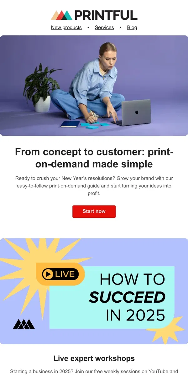 Email from Printful. 🎯 Tips to achieve your 2025 brand goals