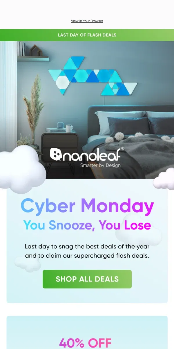 Email from Nanoleaf. 🛒🛍️ CYBER MONDAY 🛒🛍️