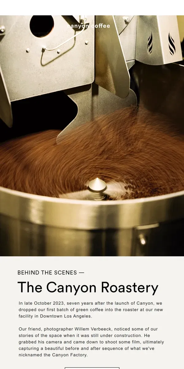 Email from Canyon Coffee. Canyon Behind the Scenes —