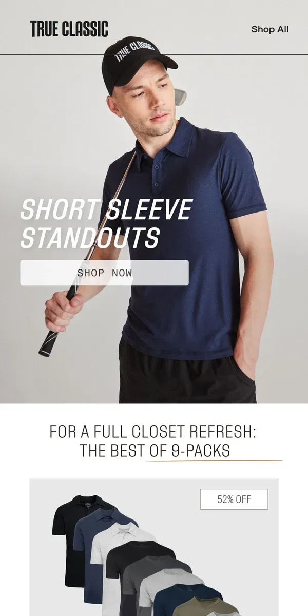 Email from True Classic. 52% Off Must-Have Short Sleeves