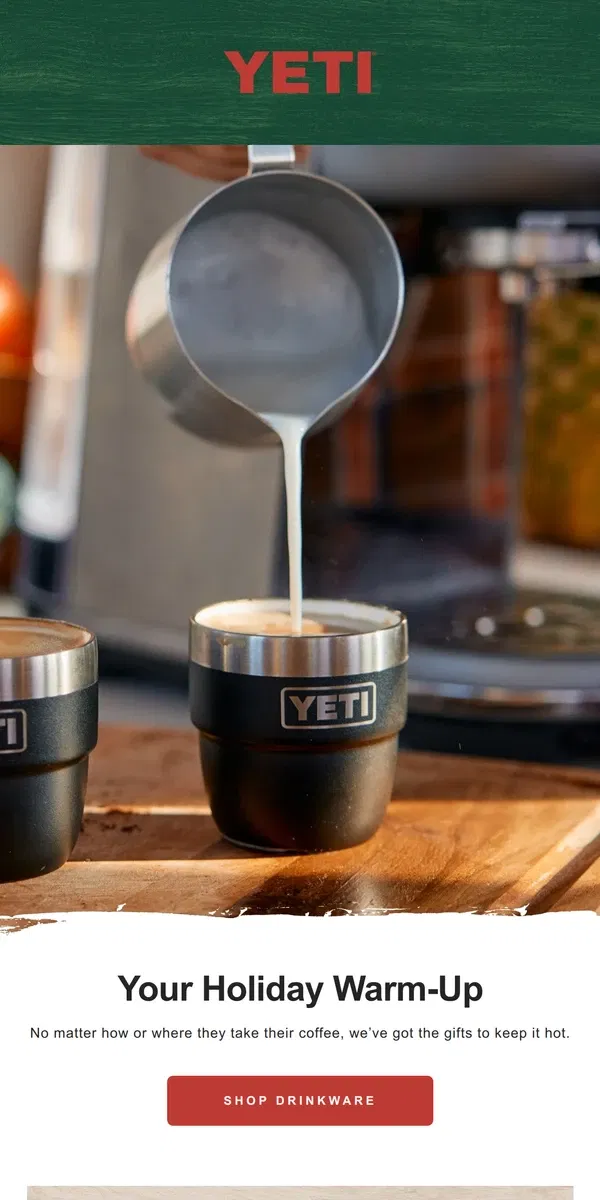 Email from YETI. Holiday Gifts That Stack Up