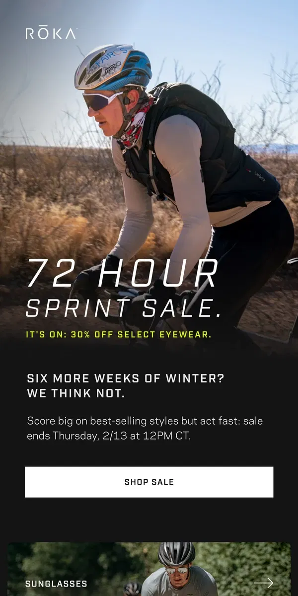 Email from ROKA. It’s on. Our 72 HR Sprint Sale starts now!