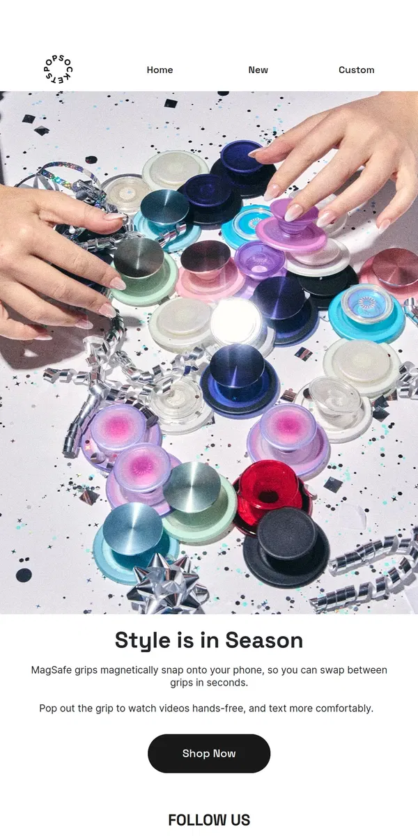 Email from PopSockets. Need a new look?